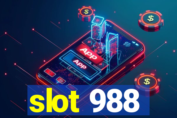 slot 988